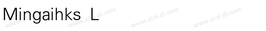 Mingaihks Light字体转换